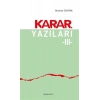 Karar Yazıları 3
