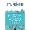 Karaya Vurdu Deniz