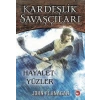 Kardeşlik Savaşçıları 6 - Hayalet Yüzler