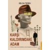 Karşı Kaldırımdaki Adam