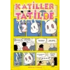 Katiller Tatilde 2