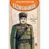 Kurtuluş Savaşı Kahramanları-4 Kâzım Karabekir