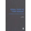 Kemal Tahir ve “Türk Romanı”