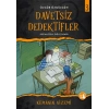 Kemanın Gizemi - Davetsiz Dedektifler 3