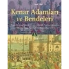 Kenar Adamları ve Bendeleri