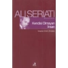 Kendisi Olmayan İnsan - İnsanın Dört Zindanı