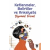 Ketlenmeler, Belirtiler ve Anksiyete