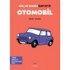 Kim, Ne Zaman İcat Etti? Otomobil