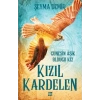 Kızıl Kardelen 2 - Güneşin Aşık Olduğu Kız