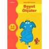 Kolay Öğreniyorum Boyut ve Ölçüler (3-5 Yaş)