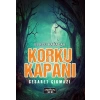 Korku Kapanı-Cesaret Çıkmazı