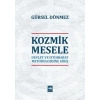 Kozmik Mesele - Devlet ve İstihbarat Metodolojisine Giriş