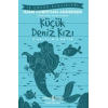 Küçük Deniz Kızı - Kısaltılmış Metin