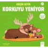 Küçük Geyik Korkuyu Yeniyor