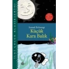 Küçük Kara Balık - Özel Etkinlik Soru ve Cevapları ile Birlikte