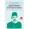 [Küçük] Mehmed Sa‘îd Paşa’nın Hâtırâtı (2-3.cilt) - Sultan II. Abdülhamid’in Sadrazamı