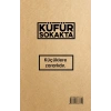 Küfür Sokakta