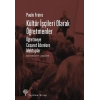 Kültür İşçileri Olarak Öğretmenler - Öğretmeye Cesaret Edenlere Mektuplar