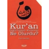 Kuran Bugün İnseydi Muhtevası Ne Olurdu?