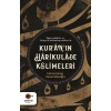 Kur’ân’ın Hârikulâde Kelimeleri