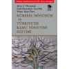 Küresel Dönüşüm ve Türkiye’de Kamu Yönetimi Eğitimi