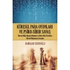 Küresel Para Oyunları ve Psiko - Siber Savaş