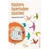 Kuşlara Ayarladım Saatimi