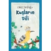 Kuşların Dili (Ciltli-Resimli)