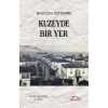 Kuzeyde Bir Yer