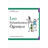 Leo Selamlaşmayı Öğreniyor