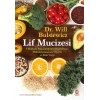 Lif Mucizesi: 4 Haftada Bağışıklığınızı Güçlendirin, Mikrobiyomunuzu Onarın ve Kilo Verin
