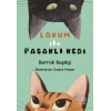 Lokum ile Pasaklı Kedi