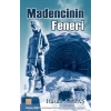 Madencinin Feneri