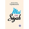 Mai ve Siyah