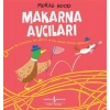 Makarna Avcıları