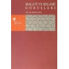 Malati ve Kelami Görüşleri