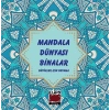 Mandala Dünyası-Binalar
