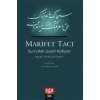 Marifet Tacı - Sun’ullah Gaybi Külliyatı Hayatı, Fikirleri ve Eserleri