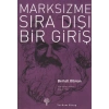 Marksizme Sıra Dışı Bir Giriş