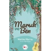 Marsık ve Ben