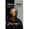 Masalcı Ana Masallarıyla Şifa Dağıtan Kadın