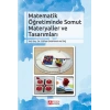 Matematik Öğretiminde Somut Materyaller ve Tasarımları