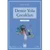 Mavi Seri - Demir Yolu Çocukları