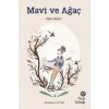 Mavi ve Ağaç