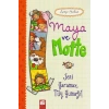 Maya ve Motte - Seni Yaramaz Tüy Yumağı