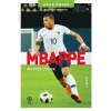 Mbappe Mucize Çocuk - Futbolun Yıldızları