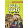 Medeniyet Mimarlarımız 1 - Evliya Çelebi ve Küçük Gezgin
