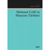 Mehmed Celalin Manzum Tarihleri