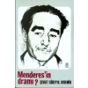 Menderes’in Dramı (1899-1960)
