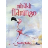 Meraklı Flamingo